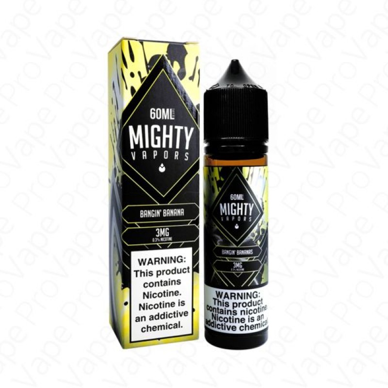 Bangin' Banana Mighty Vapors 60mL